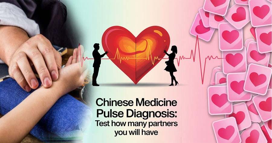 Chinese Medicine Pulse Diagnosis: Test How Many Partners You Will Have
